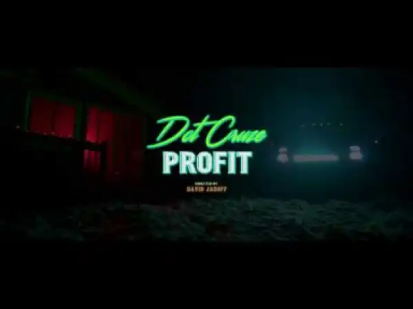 Video: Dot Cruze - Profit